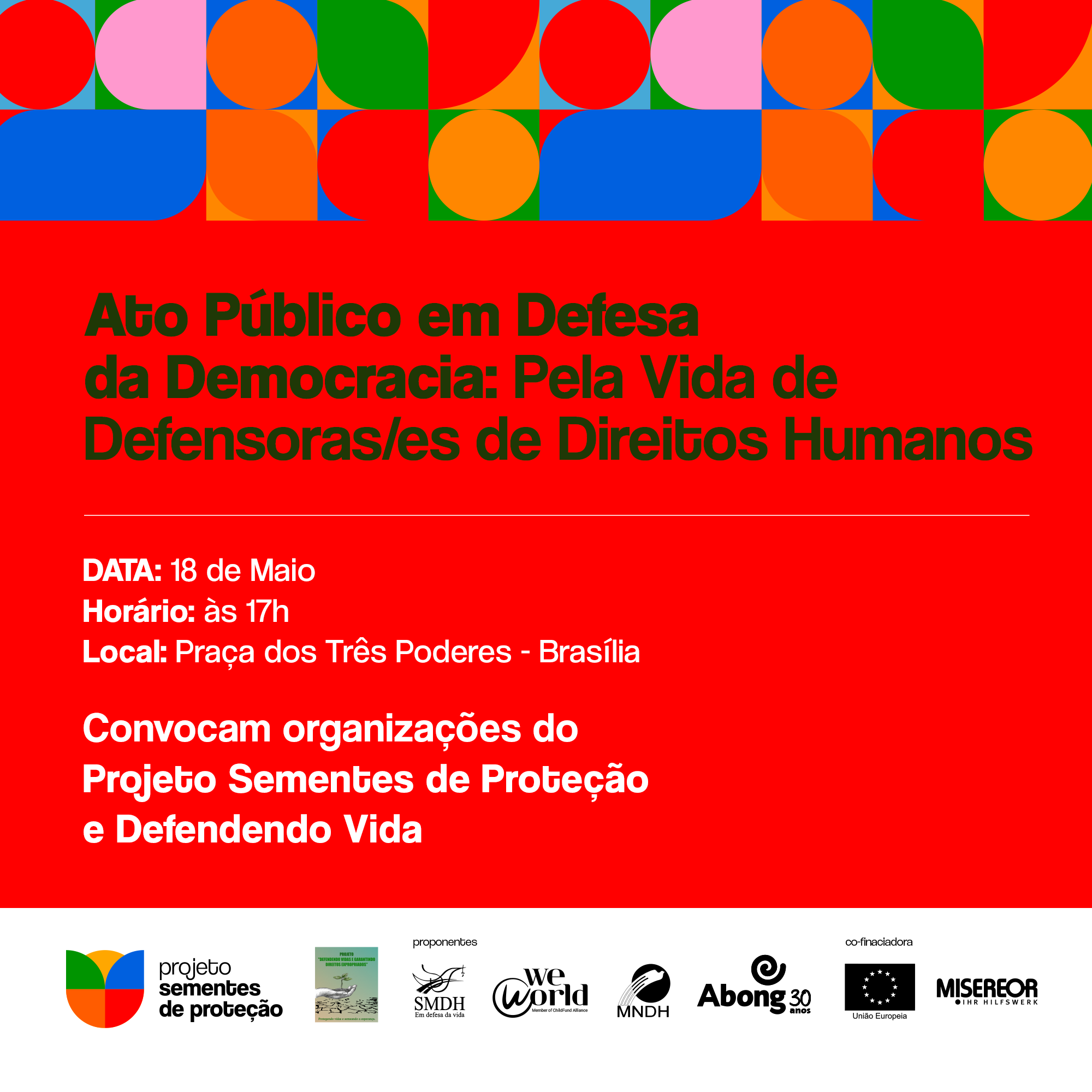 Ato Público em Defesa da Democracia: Pela Vida de Defensoras/es de Direitos Humanos