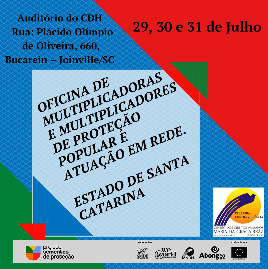 Oficina Estadual Presencial Proteção Popular de Defensores/as de Direitos Humanos em Santa Catarina